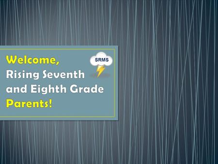 SRMS. 7 th and 8 th Grade Course Selection Process High School Programs Tools for Success Summer School Summer Enrichment Opportunities 2.