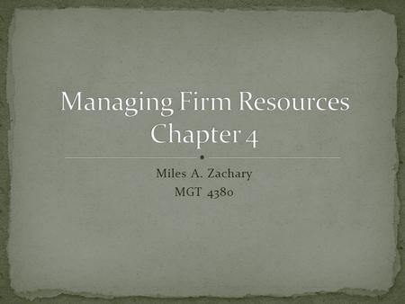 Miles A. Zachary MGT 4380. Discuss Exam 1 Lecture RBT Intellectual Property Value Chain Alternative Theories in Strategy SWOT Analysis SWOT Exercise Simulation.