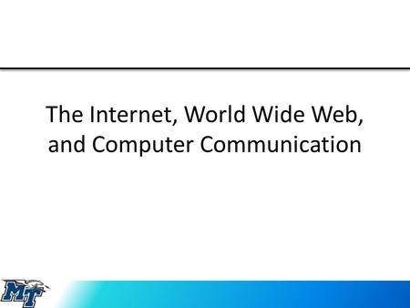 The Internet, World Wide Web, and Computer Communication.