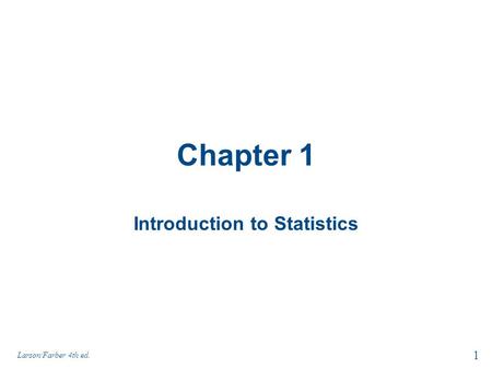 Chapter 1 Introduction to Statistics