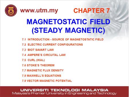 MAGNETOSTATIC FIELD (STEADY MAGNETIC)