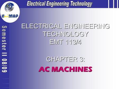 ELECTRICAL ENGINEERING TECHNOLOGY EMT 113/4