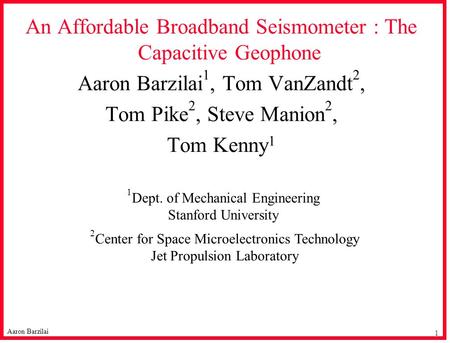 An Affordable Broadband Seismometer : The Capacitive Geophone