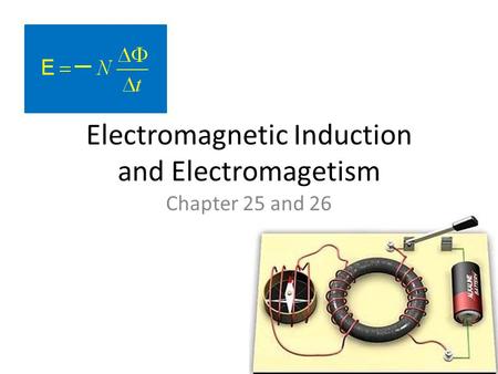 Electromagnetic Induction and Electromagetism