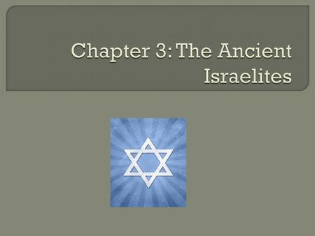 Chapter 3: The Ancient Israelites