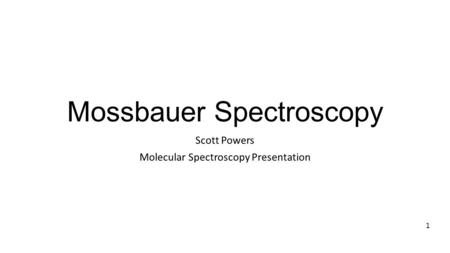 Mossbauer Spectroscopy