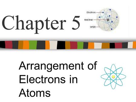 Arrangement of Electrons in Atoms