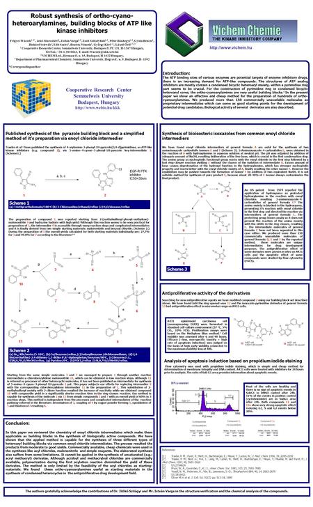 Robust synthesis of ortho-cyano- heteroarylamines, building blocks of ATP like kinase inhibitors Frigyes Wáczek 1, 2*, Jenő Marosfalvi 2, Zoltán Varga.