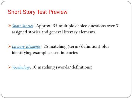 Short Story Test Preview