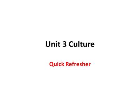 Unit 3 Culture Quick Refresher. Cultural Geography Transformation of the land Ways in which humans interact with the environment (HEI) Cultural landscape.