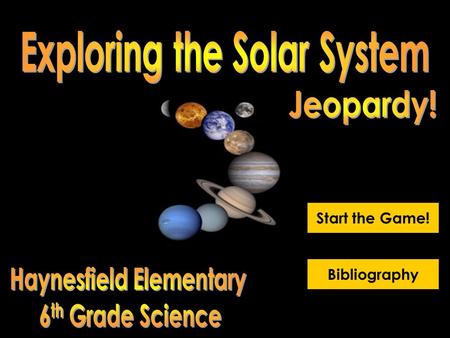 Start the Game! Bibliography Fun In The Sun 400 Galactic Goodies Crazy Facts All About Asteroids Planets & Pluto 100 500 300 200 100 500 400 300 400.