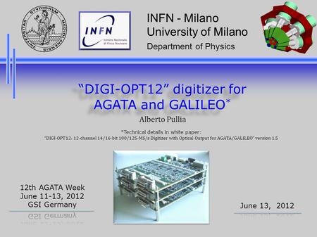 “DIGI-OPT12” digitizer for AGATA and GALILEO*