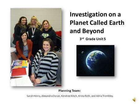 Investigation on a Planet Called Earth and Beyond 3rd Grade Unit 5