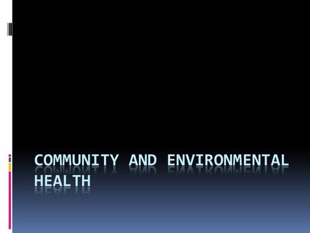 Community Health  Primary care physician- medical doctors who provide physical checkups and general care  Specialists- medical doctors trained to handle.