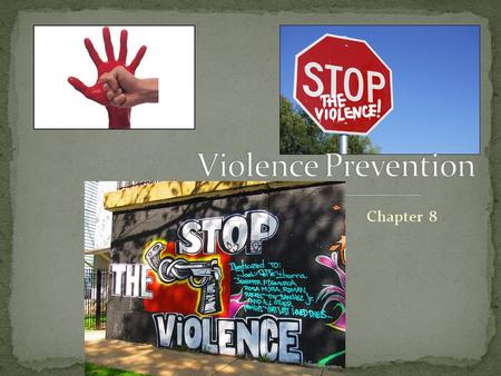 Violence Prevention Chapter 8.