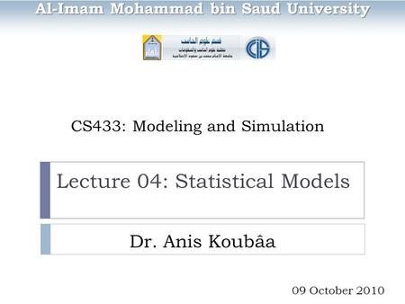 CS433: Modeling and Simulation