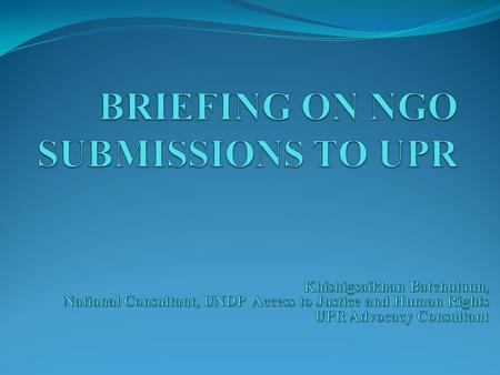 Topics of NGO submissions NGO Forum Joint Submission on the Status of Human Rights in Mongolia Mining, Environment, and Human Rights Right to Elect and.