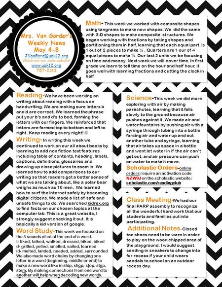 Mrs. Van Gorder’s Weekly News May 4-8 Check out our class website!  757-2143 Math- This week we worked with composite shapes.