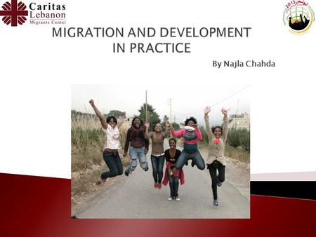 By Najla Chahda.  1994: CLMC’s inception  Social counseling, follow up, legal assistance inside and outside prisons  150,000 migrants assisted each.