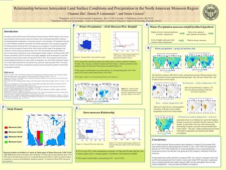 Relationship between Antecedent Land Surface Conditions and Precipitation in the North American Monsoon Region Chunmei Zhu a, Dennis P. Lettenmaier a,