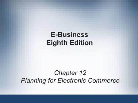 E-Business Eighth Edition