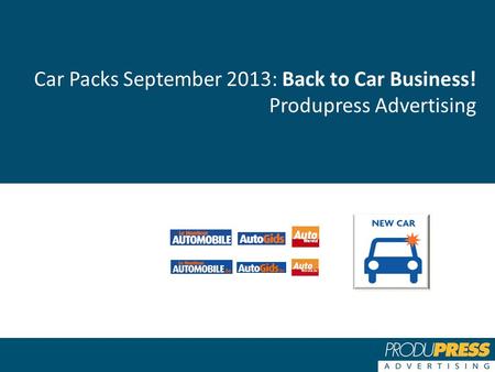 Car Packs September 2013: Back to Car Business! Produpress Advertising.