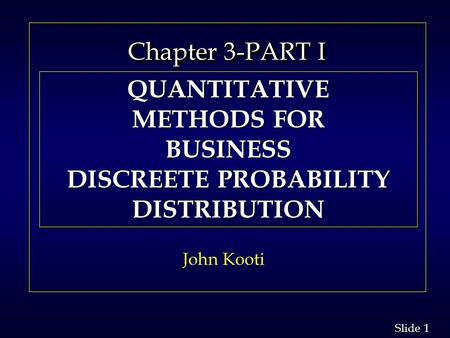 DISCREETE PROBABILITY DISTRIBUTION