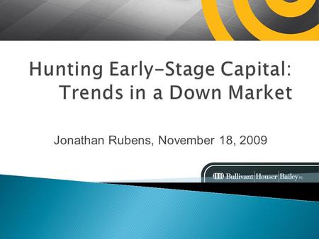 Jonathan Rubens, November 18, 2009. VC fundraising to lowest point in 16 years in the third quarter. 17 funds raised $1.6 billion Q3 2009; smallest number.