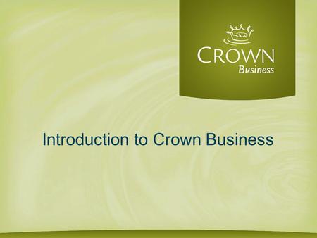 Introduction to Crown Business. Business Belongs to the Lord 68% 34 of 50 parables of Jesus were set… 93% 37 of 40 miracles In the Book of Acts were set…