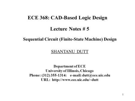 ECE 368: CAD-Based Logic Design Lecture Notes # 5