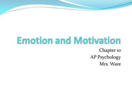 Emotion and Motivation