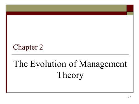 The Evolution of Management Theory