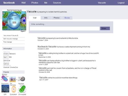 Facebook Vacuole is preparing to isolate harmful particles. WallPhotosMeSourcesVacuoleLogout View photos of Vacuole (5) Send Vacuole a message Poke message.