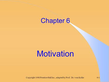 Chapter 6 Motivation 6-1.