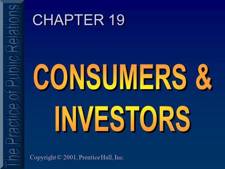 Copyright © 2001, Prentice Hall, Inc. CHAPTER 19.