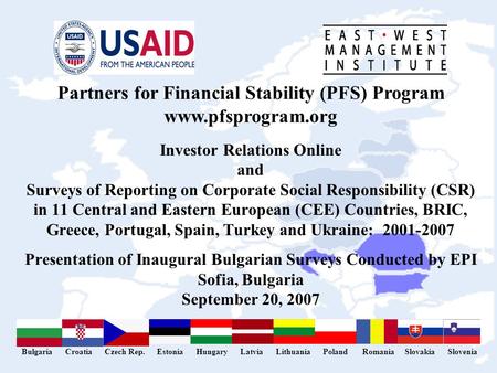 August 2003 Investor Relations Online and Surveys of Reporting on Corporate Social Responsibility (CSR) in 11 Central and Eastern European (CEE) Countries,