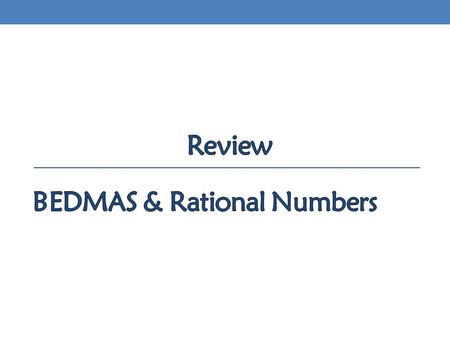 When evaluating expressions, we must follow the order of operations: rackets (simplify expression inside) xponents (powers) ivision ultiplication ddition.