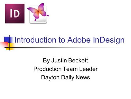 Introduction to Adobe InDesign