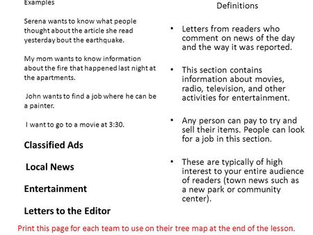 Examples Serena wants to know what people thought about the article she read yesterday bout the earthquake. My mom wants to know information about the.