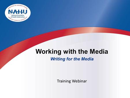 Working with the Media Writing for the Media Training Webinar.