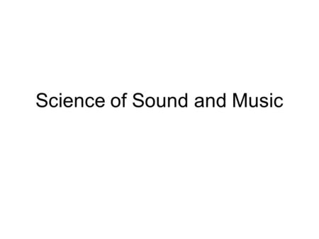 Science of Sound and Music. How can we measure the speed of something?