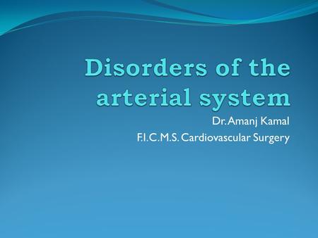 Disorders of the arterial system