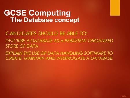 GCSE Computing The Database concept