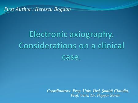 Electronic axiography. Considerations on a clinical case.