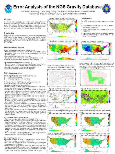 Error Analysis of the NGS Gravity Database Jarir Saleh, Xiaopeng Li, Yan Ming Wang, Dan Roman and Dru Smith, NOAA/NGS/ERT Paper: G06-2729, 04 July 2011,