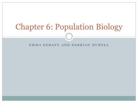 Chapter 6: Population Biology