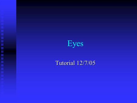 Eyes Tutorial 12/7/05. Red Eye conjunctivacornea Anterior chamber infectionFBIris allergyAbrasion Acute glaucoma injuryErosion SC haemorrhage Keratitis/ulcer.