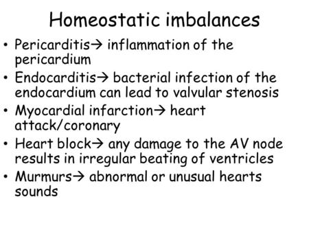 Homeostatic imbalances