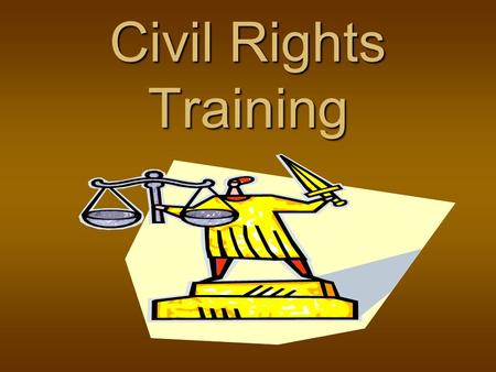 Civil Rights Training.