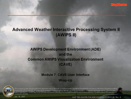 AWP.TRG.SWCTR-TO4.ADE-CAVE(Lx)-01.00/02.00 Rev. A This document includes data that shall not be duplicated, used, or disclosed – in whole or in part –